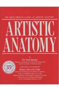 Artistic Anatomy: The Great French Classic on Artistic Anatomy