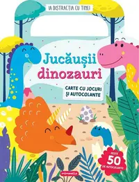 Jucăușii dinozauri - Paperback