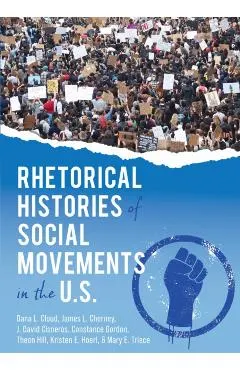 Rhetorical Histories of Social Movements in the U.S.