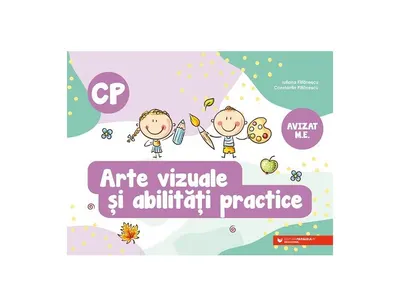 Arte vizuale şi abilităţi practice. Clasa pregătitoare - Paperback - Constantin Fîlfănescu, Iuliana Fîlfănescu