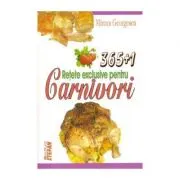 365+1 Retete exclusive pentru Carnivori