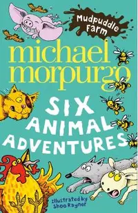 Mudpuddle Farm: Six Animal Adventures