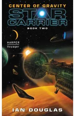 Center of Gravity: Star Carrier: Book Two