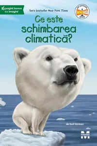 Ce este schimbarea climatică? - Paperback brosat - Paula K. Manzanero