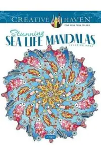 Creative Haven Stunning Sea Life Mandalas Coloring Book