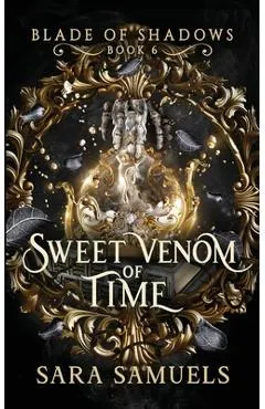 Sweet Venom of Time