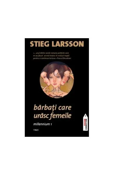 Bărbaţi care urăsc femeile (Vol. 1) - Paperback brosat - Stieg Larsson