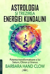 Astrologia și trezirea energiei Kundalini - Paperback brosat