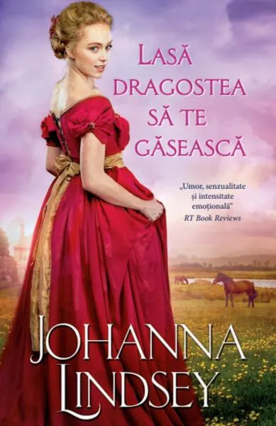 Lasă dragostea să te găsească - Paperback brosat - Johanna Lindsey