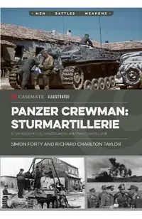 Sturmartillerie Crewman: Sturmgeschütze, Panzerjäger, and Panzerartillerie