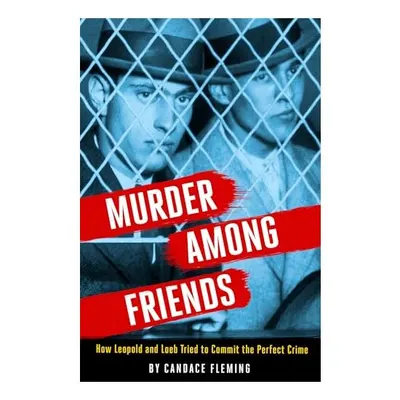 Murder among Friends, Candace Fleming