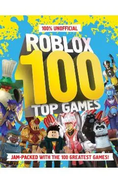 100% Unofficial Roblox Top 100 Games