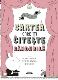 Cartea care îți citește gândurile - Hardcover - Marianna Coppo