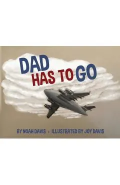 Dad Has to Go