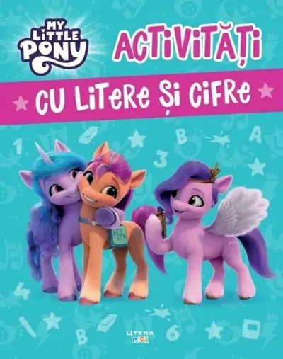 My Little Pony. Activități cu litere și cifre - Paperback - ***