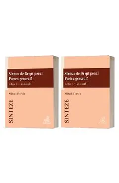 Sinteze de Drept penal. Partea generala Vol.1 + Vol.2 Ed.5