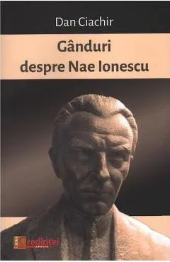 Ganduri despre Nae Ionescu