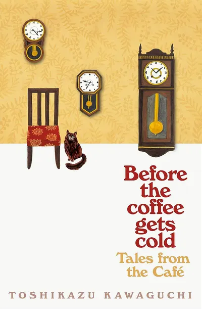 Before the Coffee Gets Cold Tales from the Cafe