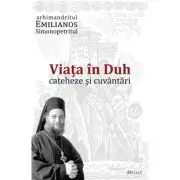 Viata in Duh. Cateheze si cuvantari