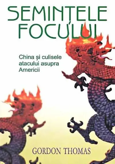 Seminţele focului - Paperback - Gordon Thomas