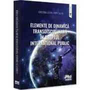 Elemente de dinamica transdisciplinara in dreptul international public