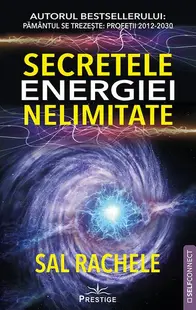 Secretele energiei nelimitate - Paperback brosat - Sal Rachele