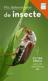 Mic determinator de insecte - Paperback brosat - Roland Gerstmeier