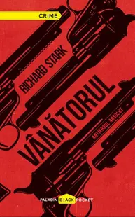 Vânătorul - Hardcover - Richard Stark