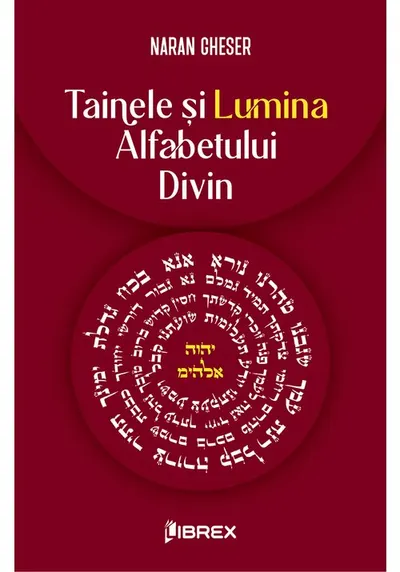Tainele si Lumina Alfabetului Divin