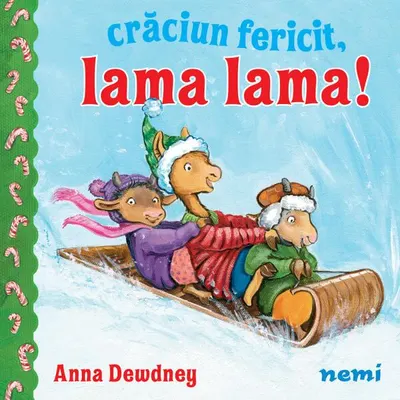 Crăciun fericit, Lama Lama! - Hardcover - Anna Dewdney