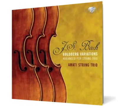 Bach: Goldberg Variations, arranged for String Trio