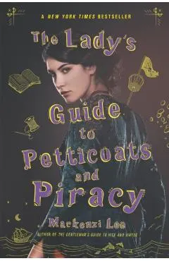 The Lady's Guide to Petticoats and Piracy