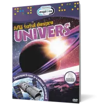 Află totul despre Univers