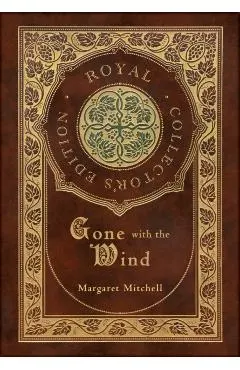 Gone with the Wind (Royal Collector's Edition) (Case Laminate Hardcover with Jacket)