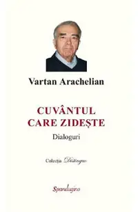 Cuvantul care zideste. Dialoguri