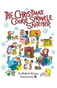 The Christmas Cookie Sprinkle Snitcher