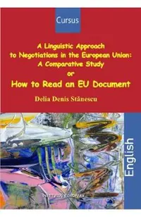 A Linguistic Approach to Negotiations in the European Union