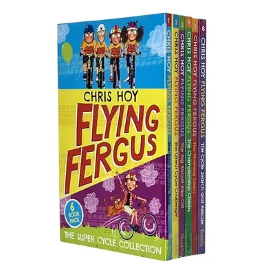 Chris Hoy Flying Fergus The Super Cycle 6 Books Collection Set - The Best Birthday Bike, The Great Cycle Challenge, The Big Biscuit Bike Off, The Championship Cheats, The Winning Team, The Cycle Searc