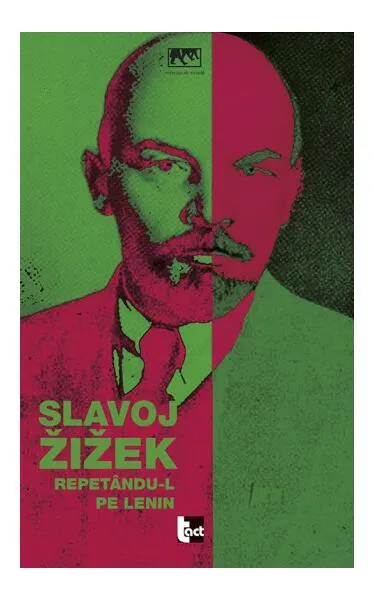 Repetându-l pe Lenin - Paperback brosat - Slavoj Žižek