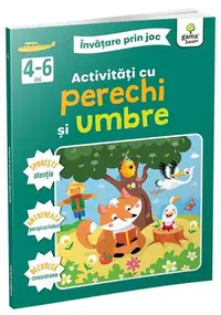 Activități cu perechi și umbre 4-6 ani - Paperback brosat