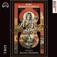 A opta viață (Pentru Brilka) - Audiobook