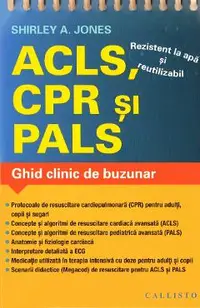 ACLS, CPR si PALS. Ghid clinic de buzunar