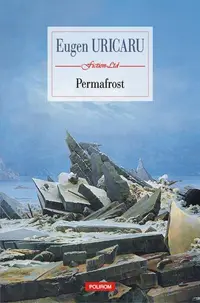 Permafrost - Paperback brosat - Eugen Uricaru