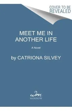 Meet Me in Another Life
