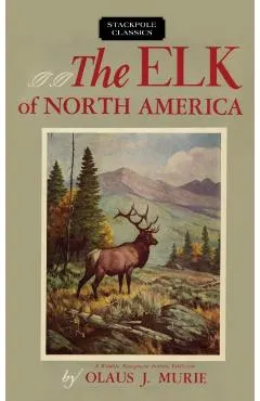 The Elk of North America