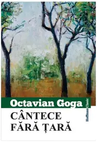 Cântece fără țară - Paperback brosat - Octavian Goga