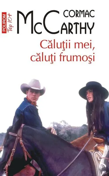 Căluții mei, căluți frumoși - Paperback brosat - Cormac McCarthy