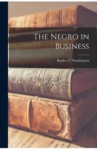 The Negro in Business