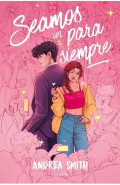 Seamos Un Para Siempre / Let's Be, Forever