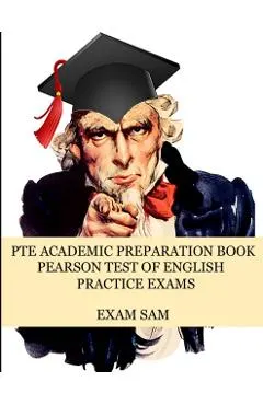 PTE Academic Preparation Book: Pearson Test of English Practice Exams in Speaking, Writing, Reading, and Listening with Free mp3s, Sample Essays, and